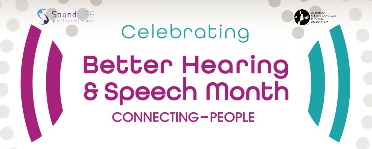 better hearing and speech month 2022