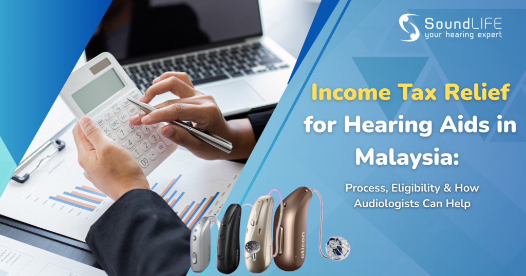 income tax relief for hearing aids in malaysia
